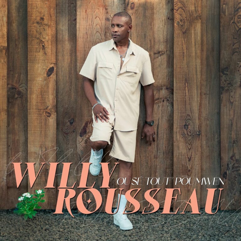 Cover Willy Rousseau - Ou Sé Tout' Pou Mwen